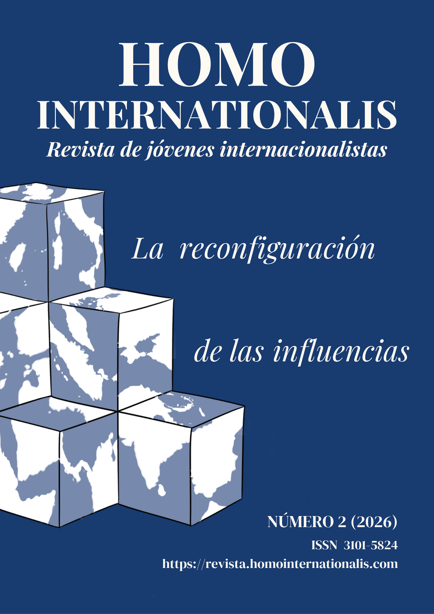 					Ver Vol. 1 Núm. 2 (2026): La reconfiguración de las influencias
				